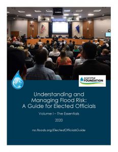 Cover image of Understanding and Managing Flood Risk: A Guide for Elected Officials Volume I.